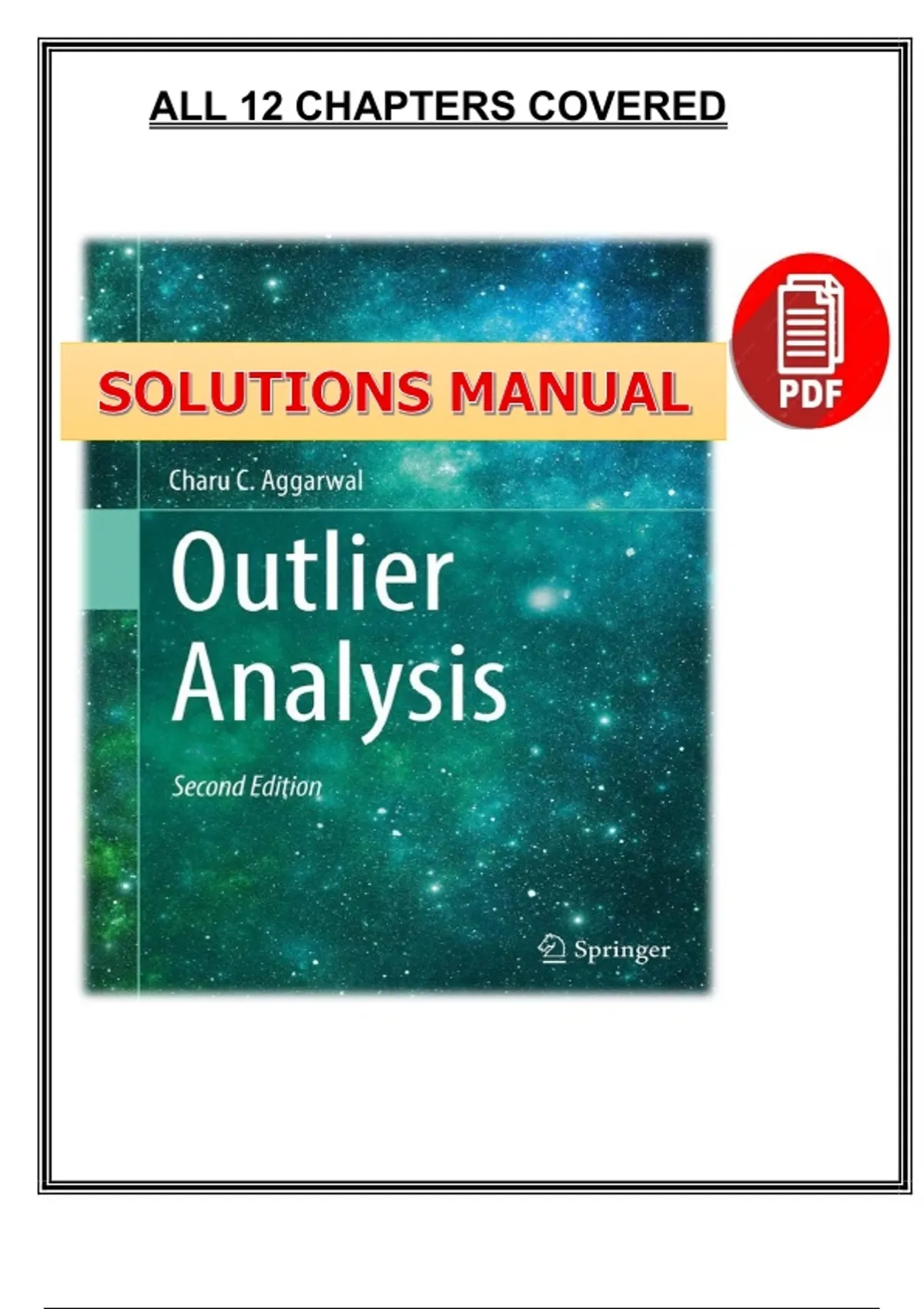 Outlier Analysis (2nd Edition) – Complete Solutions Manual by Charu C ...