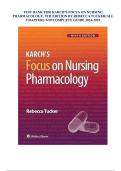 Karch&rsquo;s Focus on Nursing Pharmacology &ndash; 9th Edition by Rebecca Tucker &vert; Complete Test Bank &lpar;Chapters 1&ndash;59&rpar; &vert; Full Pharmacology Exam Preparation Guide 2024&ndash;2025
