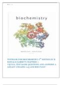 Test Bank for Biochemistry 6th Edition &vert; Garrett &vert; All Chapters 1&ndash;32 &vert; Fully Complete &vert; Updated 2025