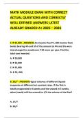 MATH MODULE EXAM WITH CORRECT ACTUAL QUESTIONS AND CORRECTLY WELL DEFINED ANSWERS LATEST ALREADY GRADED A&plus; 2025 &ndash; 2026
