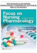 Focus on Nursing Pharmacology &ndash; 7th Edition by Amy Karch &lpar;ISBN 978-1496318213&rpar; &vert; Complete Test Bank with Answers