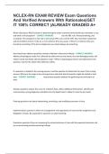 NCLEX-RN EXAM REVIEW Exam Questions And Verified Answers With Rationales&vert;GET IT 100&percnt; CORRECT &vert;ALREADY GRADED A&plus;
