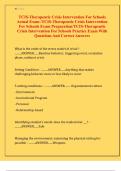 TCIS-Therapeutic Crisis Intervention For Schools  Actual Exam &sol;TCIS-Therapeutic Crisis Intervention  For Schools Exam Preparation&sol;TCIS-Therapeutic  Crisis Intervention For Schools Practice Exam With  Questions And Correct Answers