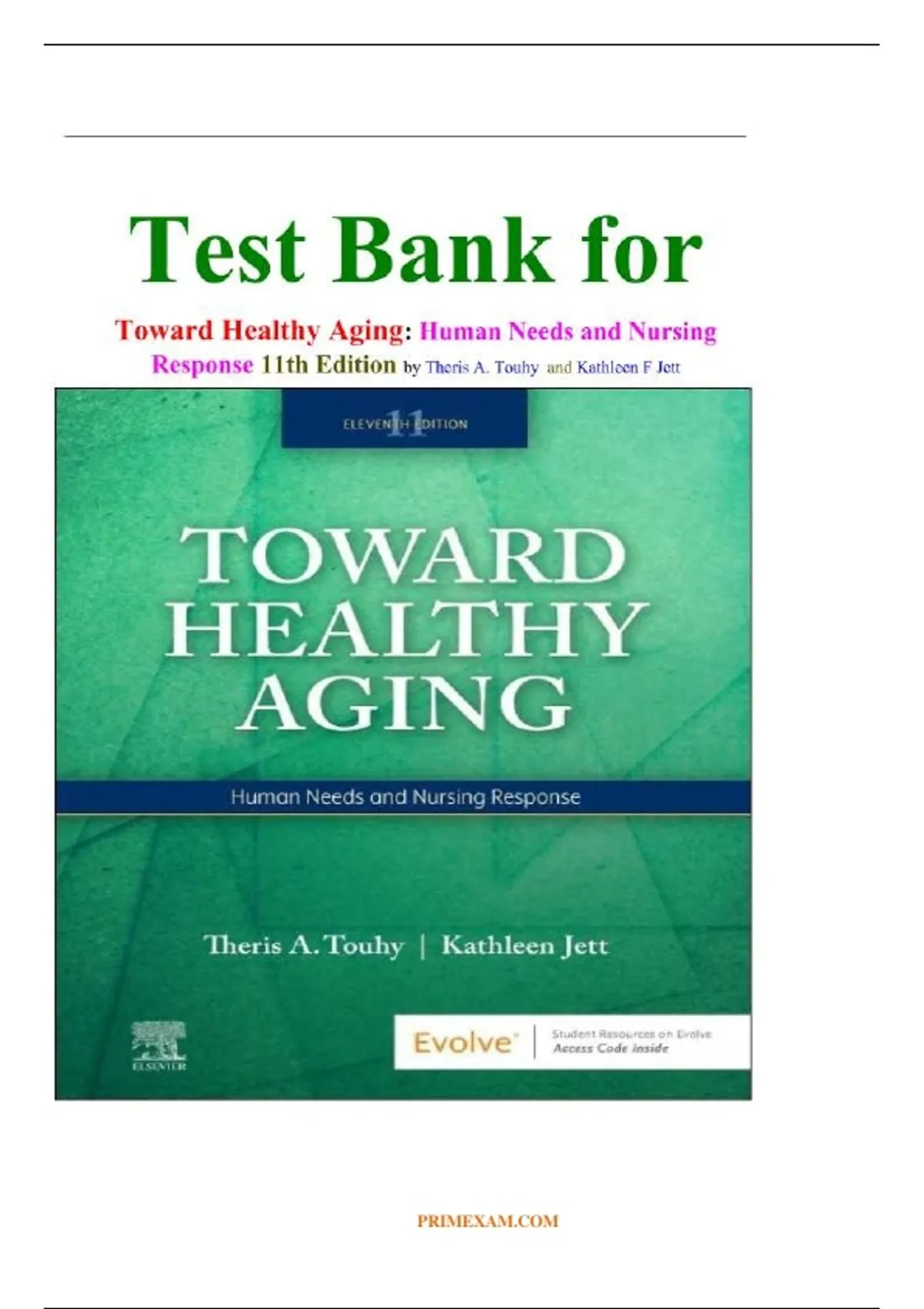 Test Bank For Toward Healthy Aging Human Needs and Nursing Response ...