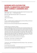 NURSING APPLICATION FOR BOWEL ELIMINATION QUESTIONS WITH CORRECT ANSWERS 2025