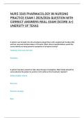 NURS 3365 PHARMACOLOGY IN NURSING  PRACTICE EXAM 1 2025&sol;2026 QUESTION WITH  CORRECT ANSWERS REAL EXAM &lpar;SCORE A&plus;&rpar;  UNERSITY OF TEXAS 