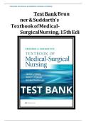 TEST BANK FOR BRUNNER & SUDDARTH&rsquo;S TEXTBOOK OF MEDICAL-SURGICAL NURSING 15TH Edition 2024&vert;25 &vert; Complete guide &vert;graded A&plus;