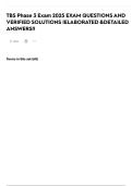 TBS Phase 3 Exam 2025 EXAM QUESTIONS AND VERIFIED SOLUTIONS &vert;ELABORATED &DETAILED ANSWERS&excl;&excl;