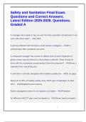 Safety and Sanitation Final Exam&period; Questions and Correct Answers&period; Latest Edition 2025-2026&period; Questions&period; Graded A