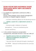 ACHE FACHE BOG BUSINESS EXAM 2025&sol;2026 WITH 100&percnt; ACCURATE SOLUTIONS