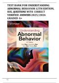 TEST BANK FOR UNDERSTANDING ABNORMAL BEHAVIOR 12TH EDITION&comma; SUE&comma; QUESTIONS WITH CORRECT VERIFIED ANSWERS 2025&sol;2026 GRADED A&plus;