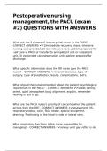 Postoperative nursing management&comma; the PACU &lpar;exam -2&rpar; QUESTIONS WITH ANSWERS