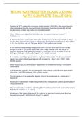 TEXAS WASTEWATER CLASS A EXAM WITH COMPLETE SOLUTIONS