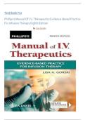 TEST BANK FOR Phillips&rsquo;s Manual of I&period;V&period; Therapeutics&semi; Evidence-Based Practice for Infusion Therapy 8th Edition by Lisa Gorski&lpar; All Chapters Covered&rpar; Latest 2026