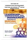 Test  Bank for LWW - Leadership Roles and Management Functions in Nursing&colon; Theory and Application&comma; 10th Edition by Bessie L&period; Marquis &lpar;Author&rpar;&comma; Dr&period; Carol Huston &lpar;Author&rpar; &lpar;Latest edition with All Chapters Covered&rpar; &lpar;complete solution&rpar; &lpar;2025&sol;26&rpar;