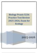 Biology Praxis 5236 Practice Test Review 2025-2026&comma; Exam for Ecology