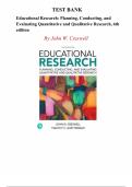Educational Research&colon; Planning&comma; Conducting&comma; and Evaluating Quantitative and Qualitative Research &lpar;6th Edition&rpar; &ndash; John W&period; Creswell &ndash; Complete Test Bank with Answer Key &lpar;Chapters 1&ndash;17&rpar;