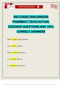 SIG CODES &lpar;WALGREENS PHARMACY TECH&rpar; ACTUAL 2025&sol;2026 QUESTIONS AND 100&percnt; CORRECT ANSWERS