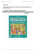 Educational Research&colon; Planning&comma; Conducting&comma; and Evaluating Quantitative and Qualitative Research &lpar;7th Edition&rpar; &ndash; John W&period; Creswell & Timothy C&period; Guetterman &ndash; Complete Test Bank with Answer Key &lpar;Chapters 1&ndash;17&rpar;