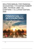 SOLUTION MANUAL FOR FINANCIAL ACCOUNTING 11TH EDITION ROBERT LIBBY&comma; PATRICIA LIBBY&comma; ALL CHAPTERS 1-13 &vert;&vert; LATEST EDITION 2026