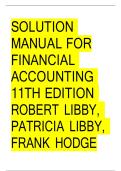 Solution Manual for Financial Accounting 11th Edition Robert Libby&comma; Patricia Libby&comma; All Chapters 1-13 &vert;&vert; Latest Edition