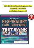 TEST BANK For Mosby&rsquo;s Respiratory Care Equipment&comma; 11th Edition by J&period; M&period; Cairo Chapters 1 - 15
