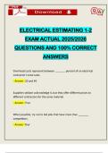 ELECTRICAL ESTIMATING 1-2 EXAM ACTUAL 2025/2026 QUESTIONS AND 100% CORRECT ANSWERS