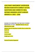 LEAD PAINT ABATEMENT SUPERVISOR REVIEW EXAM WITH CORRECT ACTUAL QUESTIONS AND CORRECTLY WELL DEFINED ANSWERS LATEST ALREADY GRADED A&plus; 2025 &ndash; 2026
