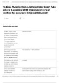 Federal Nursing Home Administrator Exam fully solved & updated 2025-2026&lpar;latest version verified for accuracy&rpar; &vert; 20242025Latest&excl;&excl;