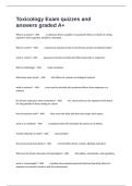 Toxicology Exam quizzes and answers graded A&plus;