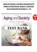 Test Bank for Aging and Society&colon; Canadian Perspectives &lpar;8th Edition&rpar; by Mark Novak&comma; Herbert C&period; Northcott & Karen Kobayashi &ndash; Complete Chapters 1&ndash;20 with Verified Answers