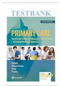 TEST BANK PRIMARY CARE ART AND SCIENCE OF ADVANCED PRACTICE NURSING-AN INTERPROFESSIONAL APPROACH 6TH EDITION BY DUNPHY ALL CHAPTERS COVERED QUESTIONS AND ANSWERS GRADED A&plus; 100&percnt; VERIFIED&period;