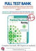 Test Bank for Contemporary Practical&sol;Vocational Nursing&comma; 9th Edition by Corrine R&period; Kurzen   and Anna LaVon Barrett &vert; Complete Exam Prep Questions with Answers & Rationales &vert; 2025&sol;2026