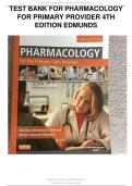 Test Bank For Pharmacology for the Primary Care Provider &lpar;Edmunds&comma; Pharmacology for the Primary Care Provider&rpar; 4th Edition &lpar;Latest edition with All Chapters Covered&rpar; &lpar;complete solution with rationales &rpar; &lpar;2025&sol;26&rpar;