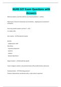 NURS 327 Exam Questions with Answers