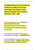 NC STERILIZATION &sol;INFECTION CONTROL EXAM WITH CORRECT 337 ACTUAL QUESTIONS AND CORRECTLY WELL DEFINED ANSWERS LATEST ALREADY GRADED A&plus; 2025 &ndash; 2026