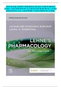 TEST BANK for Lehne&rsquo;s Pharmacology for Nursing Care &lpar;12th Edition&rpar; by Jacqueline Rosenjack Burchum & Laura D&period; Rosenthal &vert; Latest Update 2025&sol;2026 &vert; Verified & Complete