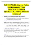 WGU C706 Healthcare Policy and Economics Exam 2025&sol;2026 &ndash; Verified Questions & Correct Answers &vert; Grade A&plus;