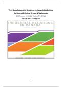 Test Bank &ndash; Industrial Relations in Canada &lpar;4th Edition&rpar; by Robert Hebdon&comma; Brown & Walsworth &vert; 2025 Revised & Verified &lpar;All Chapters&comma; True&sol;False & Multiple Choice Questions&rpar;