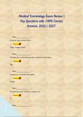 Medical Terminology Exam Review &vert; Key Questions with 100&percnt; Correct Answers&comma; 2026 &vert; 2027&period;       
