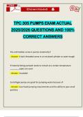 TPC 305 PUMPS EXAM ACTUAL 2025&sol;2026 QUESTIONS AND 100&percnt; CORRECT ANSWERS