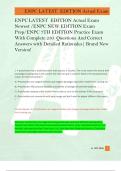 ENPC LATEST  EDITION Actual Exam  Newest &sol;ENPC NEW EDITION Exam  Prep&sol;ENPC 7TH EDITION Practice Exam  With Complete 250  Questions And Correct  Answers with Detailed Rationales&vert; Brand New  Version&excl; 