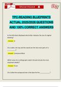 TPC-READING BLUEPRINTS ACTUAL 2025&sol;2026 QUESTIONS AND 100&percnt; CORRECT ANSWERS
