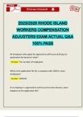 2025&sol;2026 RHODE ISLAND WORKERS COMPENSATION ADJUSTERS EXAM ACTUAL Q&A 100&percnt; PASS
