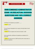 SWM COMBINED ADMINISTRATOR EXAM - VA DEQ ACTUAL 2025&sol;2026 QUESTIONS AND 100&percnt; CORRECT ANSWERS