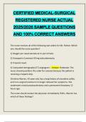 CERTIFIED MEDICAL-SURGICAL REGISTERED NURSE ACTUAL 2025&sol;2026 SAMPLE QUESTIONS AND 100&percnt; CORRECT ANSWERS