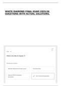 WHITE DIAMOND FINAL EXAM 2025&sol;26 QUESTIONS WITH ACTUAL SOLUTIONS&period;