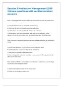 Session 3 Medication Management &lpar;DSP 2&rpar; Exam questions with verified detailed answers 
