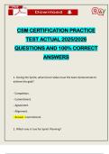 CSM CERTIFICATION PRACTICE TEST ACTUAL 2025&sol;2026 QUESTIONS AND 100&percnt; CORRECT ANSWERS