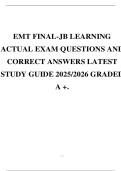 EMT FINAL-JB LEARNING ACTUAL EXAM QUESTIONS AND CORRECT ANSWERS LATEST STUDY GUIDE 2025&sol;2026 GRADED A &plus;&period;
